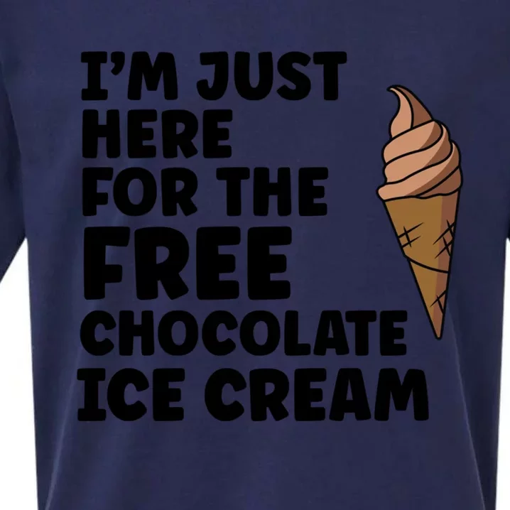 IM Just Here For The Free Ice Chocolate Cream Summer Gift Sueded Cloud Jersey T-Shirt