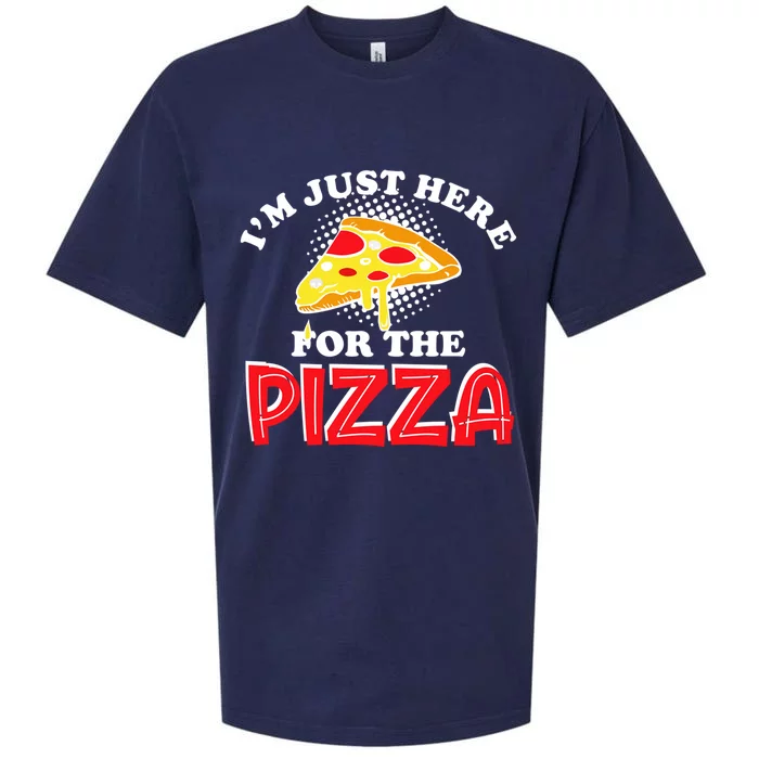 Im Just Here For The Pizza I Love Pizza Food Lover Gift Sueded Cloud Jersey T-Shirt