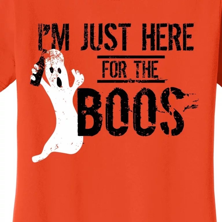 IM Just Here For The Boos Halloween Women's T-Shirt