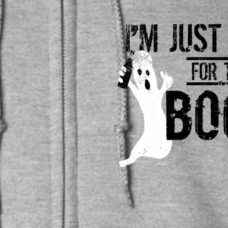 IM Just Here For The Boos Halloween Full Zip Hoodie