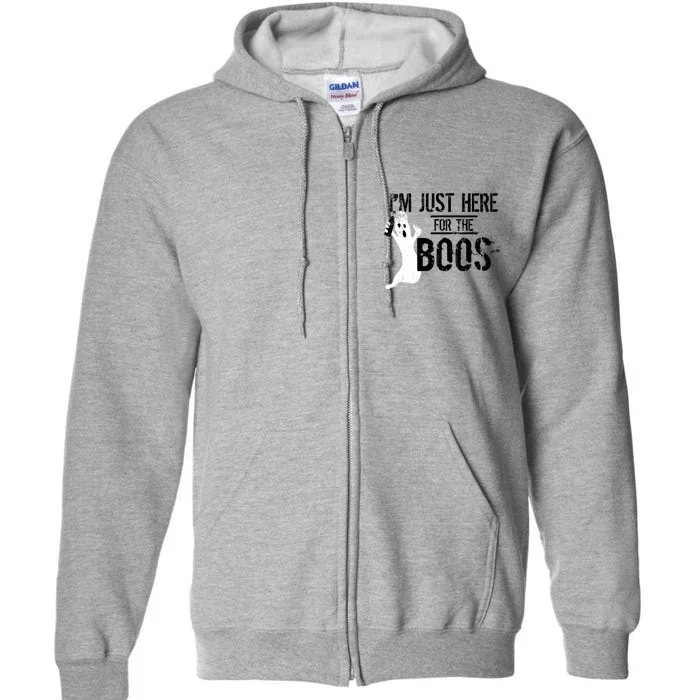 IM Just Here For The Boos Halloween Full Zip Hoodie