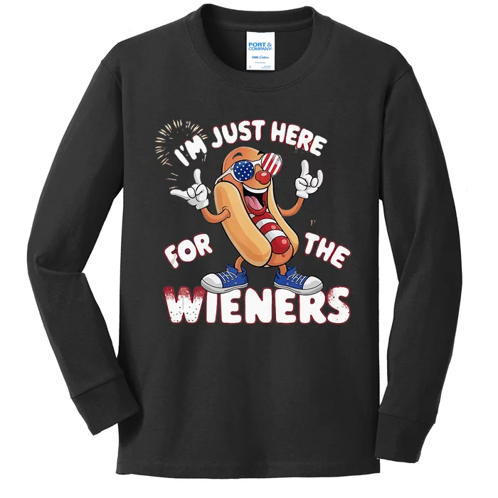 IM Just Here For The Weiners 4th Of July Patriotic Kids Long Sleeve Shirt