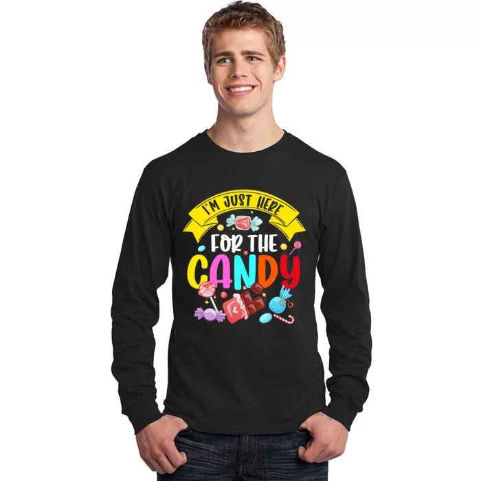 IM Just Here For The Candy Funny Halloween Food Humor Tall Long Sleeve T-Shirt