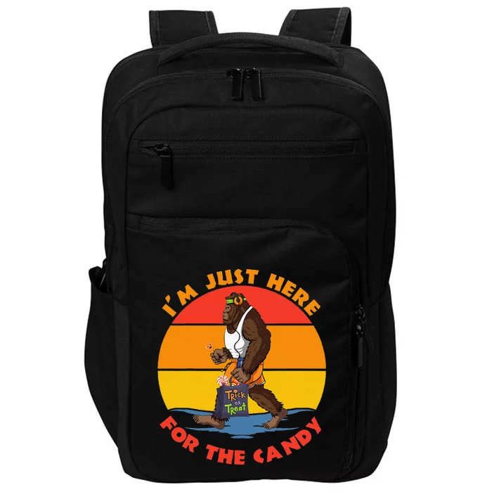 Im Just Here For The Candy Funny Bigfoot Halloween Costume Impact Tech Backpack