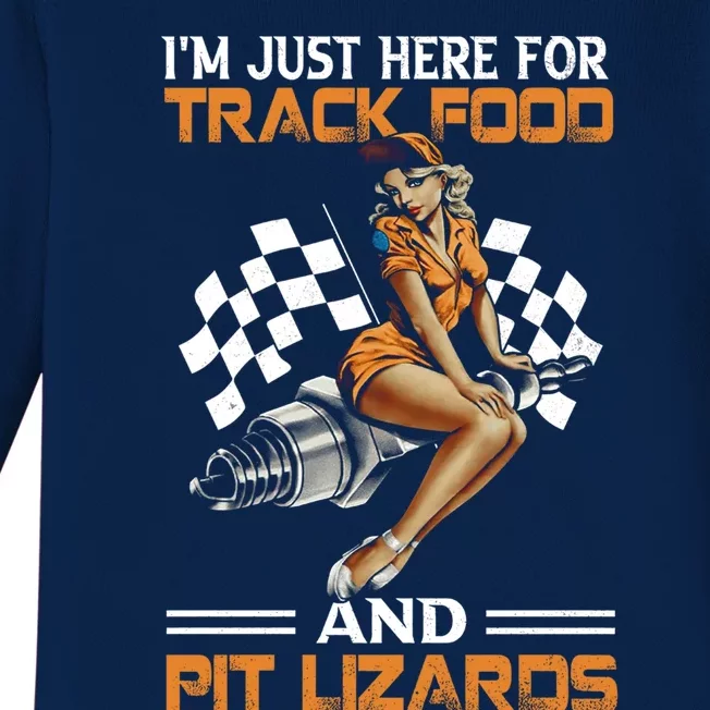 Im Just Here For Track Food And Pit Lizards Racing Motor Great Gift Baby Long Sleeve Bodysuit