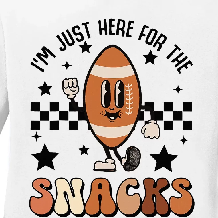 IM Just Here For The Snacks Football Season Game Day Ladies Long Sleeve Shirt