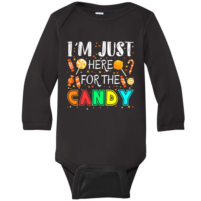 IM Just Here For The Candy Funny Halloween Or Xmas Baby Long Sleeve Bodysuit