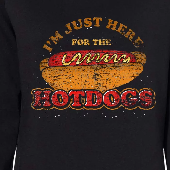 Im Just Here For The Hot Dogs Foodie Weiner Hot Dog Womens California Wash Sweatshirt