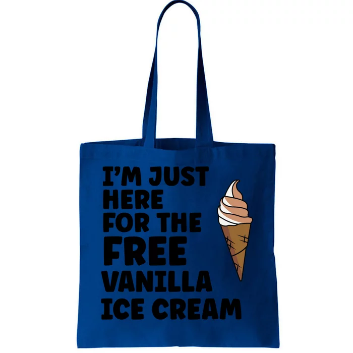 IM Just Here For The Free Ice Vanilla Cream Summer Gift Tote Bag