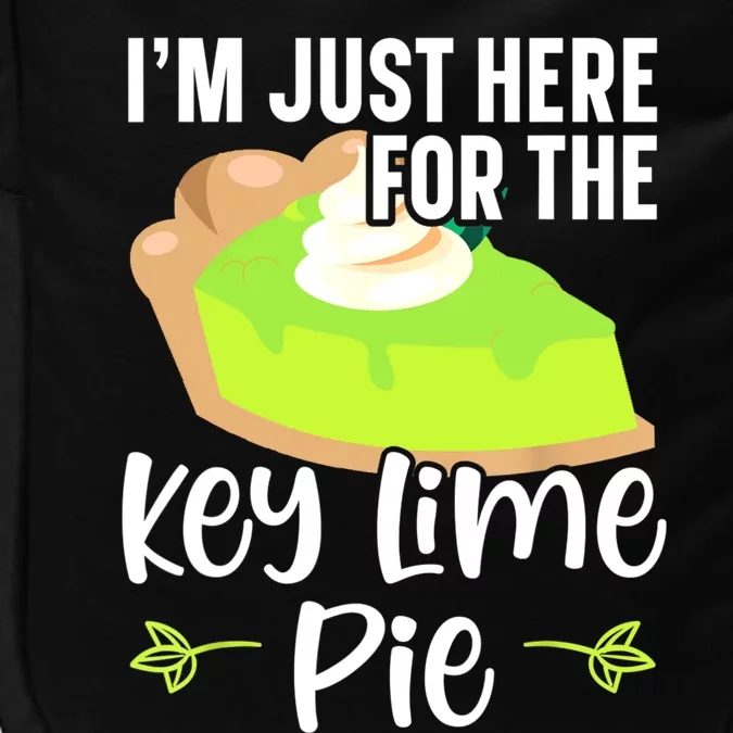 I'm Just Here For The Key Lime Pie Florida Dessert Impact Tech Backpack