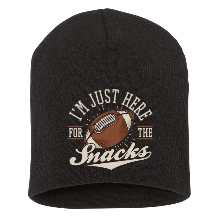 IM Just Here For The Snacks Funny Fantasy Football League Short Acrylic Beanie