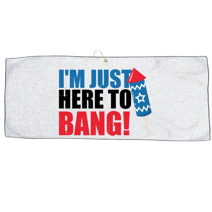 Im Just Here To Bang Firework 4th Of July Large Microfiber Waffle Golf Towel