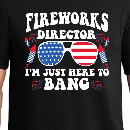 Im Just Here To Bang Fireworks Director 4th Of July Pajama Set