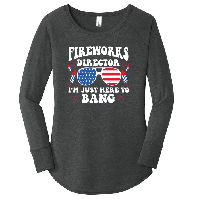 Im Just Here To Bang Fireworks Director 4th Of July Women's Perfect Tri Tunic Long Sleeve Shirt