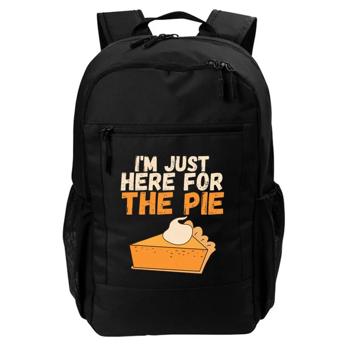 IM Just Here For The Pie Christmas Pumpkin Daily Commute Backpack