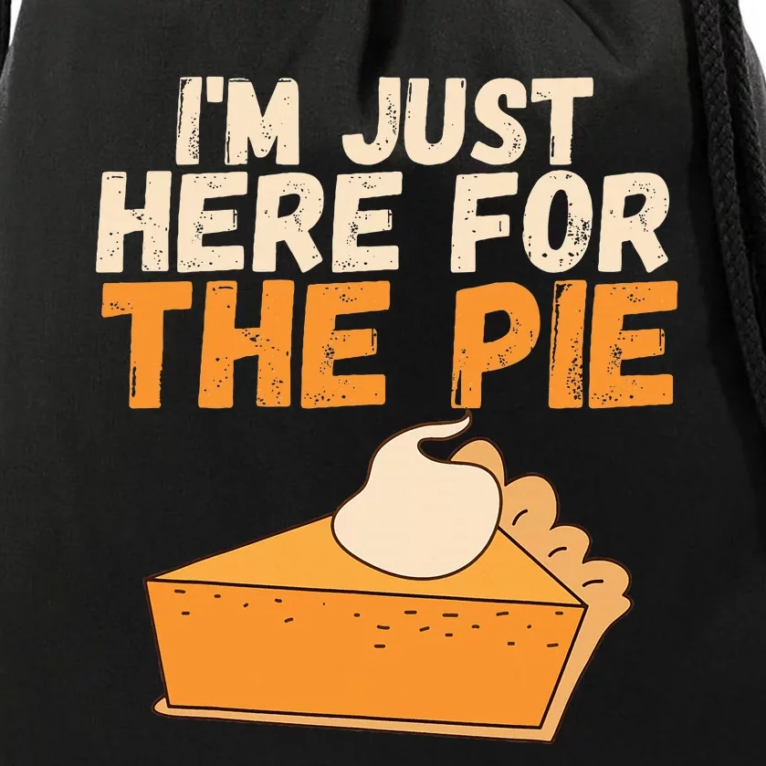 IM Just Here For The Pie Christmas Pumpkin Drawstring Bag