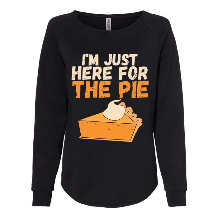 IM Just Here For The Pie Christmas Pumpkin Womens California Wash Sweatshirt