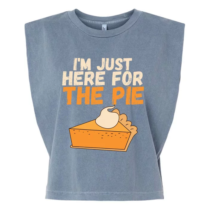 IM Just Here For The Pie Christmas Pumpkin Garment-Dyed Women's Muscle Tee