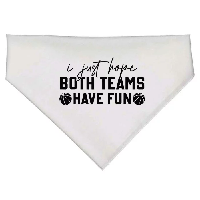 I Just Hope Both Teams Have Funny Basketball Lovers USA-Made Doggie Bandana