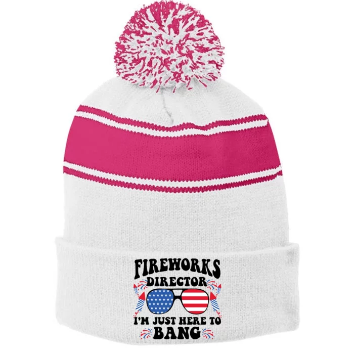 Im Just Here To Bang Fireworks Director 4th Of July Stripe Pom Pom Beanie