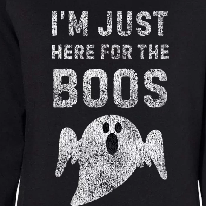 Im Just Here For The Boos Hilarious Diy Halloween Costume Womens California Wash Sweatshirt