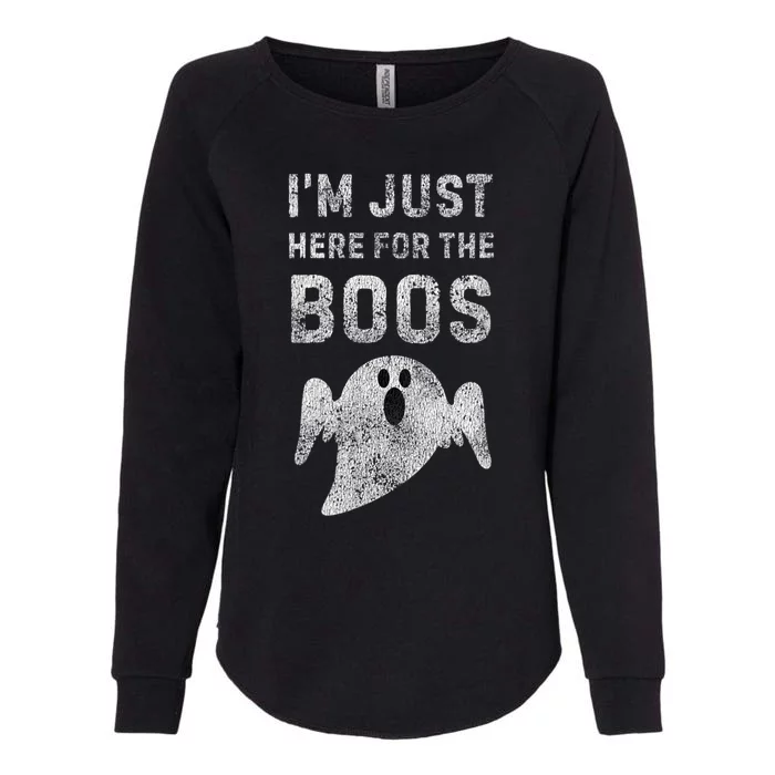 Im Just Here For The Boos Hilarious Diy Halloween Costume Womens California Wash Sweatshirt