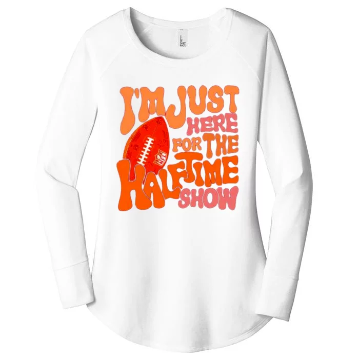 I’m Just Here For The Half Time Show Women's Perfect Tri Tunic Long Sleeve Shirt