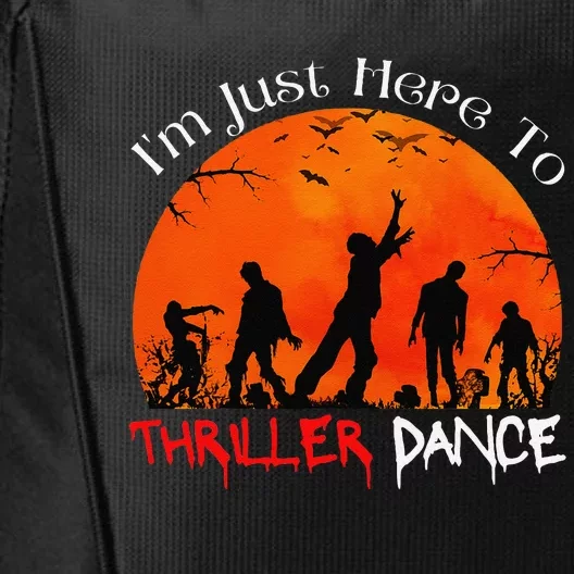 IM Just Here To Thriller Dance Zombie Dancing Moonlight City Backpack