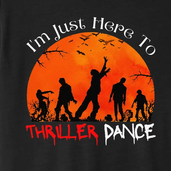 IM Just Here To Thriller Dance Zombie Dancing Moonlight ChromaSoft Performance T-Shirt