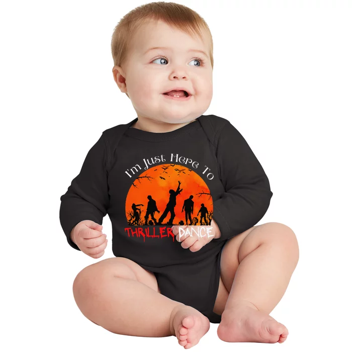 IM Just Here To Thriller Dance Zombie Dancing Moonlight Baby Long Sleeve Bodysuit