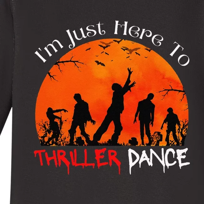 IM Just Here To Thriller Dance Zombie Dancing Moonlight Baby Long Sleeve Bodysuit