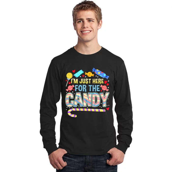 Im Just Here For The Candy Halloween Tall Long Sleeve T-Shirt