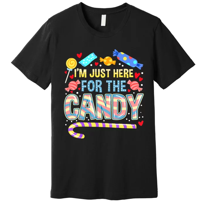 Im Just Here For The Candy Halloween Premium T-Shirt