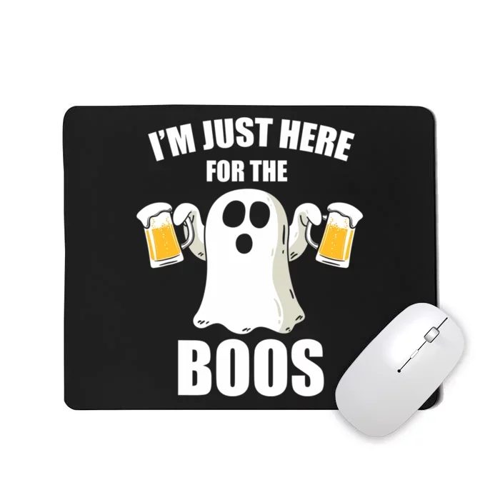 IM Just Here For The Boos Funny Halloween Cute Ghost Gift Mousepad