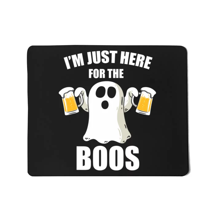 IM Just Here For The Boos Funny Halloween Cute Ghost Gift Mousepad