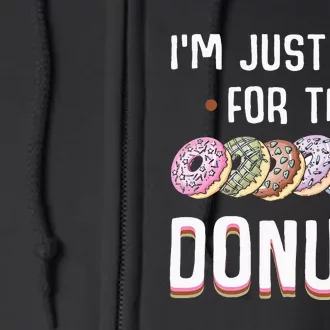 Im Just Here For The Donuts Cute DonutLover Gifts Full Zip Hoodie