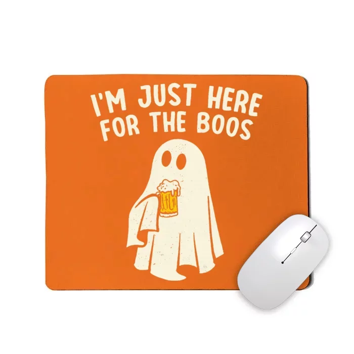 Im Just Here For The Boos Halloween Costumes Ghost Mousepad