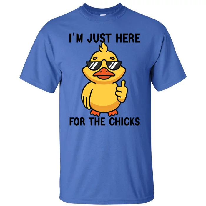 I'm Just Here For The Chicks Easter Gift Tall T-Shirt