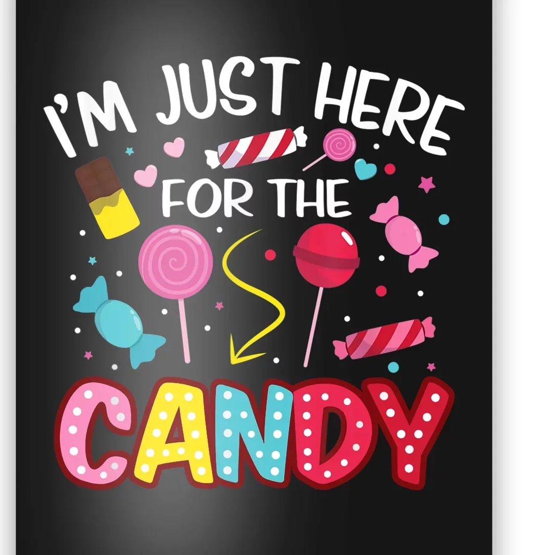 I'm Just Here For The Candy Halloween Cute Lollipop Sweets Poster