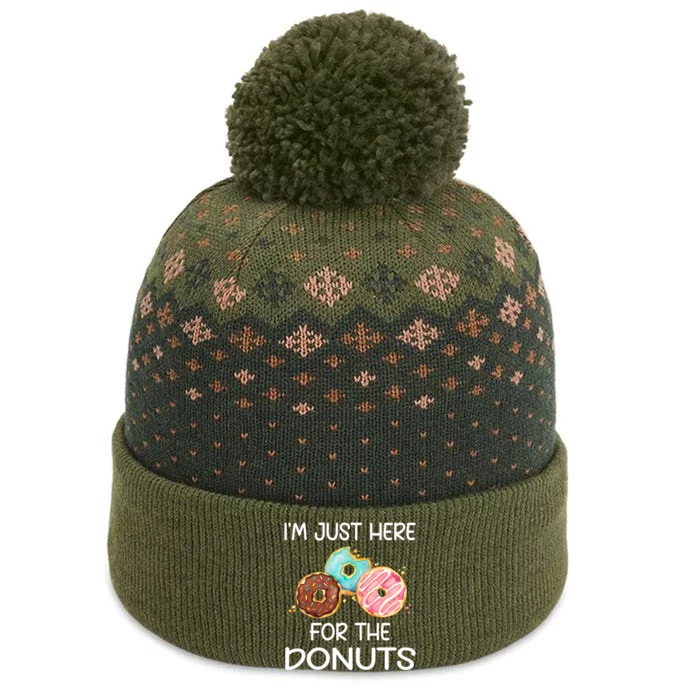 IM Just Here For The Donuts Doughnut Dough Sweet Dessert Meaningful Gift The Baniff Cuffed Pom Beanie