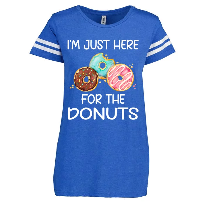 IM Just Here For The Donuts Doughnut Dough Sweet Dessert Meaningful Gift Enza Ladies Jersey Football T-Shirt