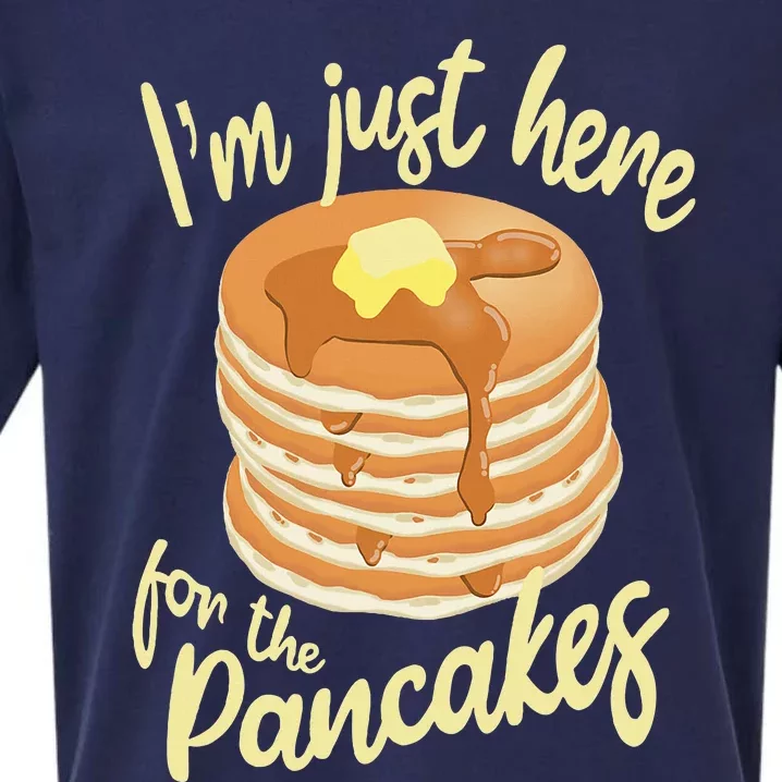 IM Just Here For The Pancakes Sueded Cloud Jersey T-Shirt