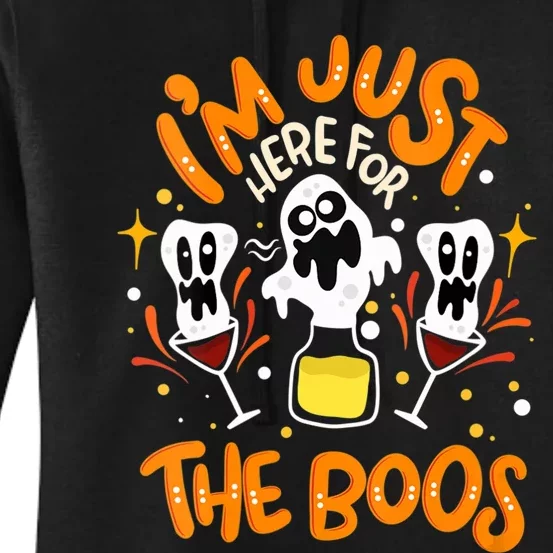 IM Just Here For The Boos Halloween Booze Pun Women's Pullover Hoodie