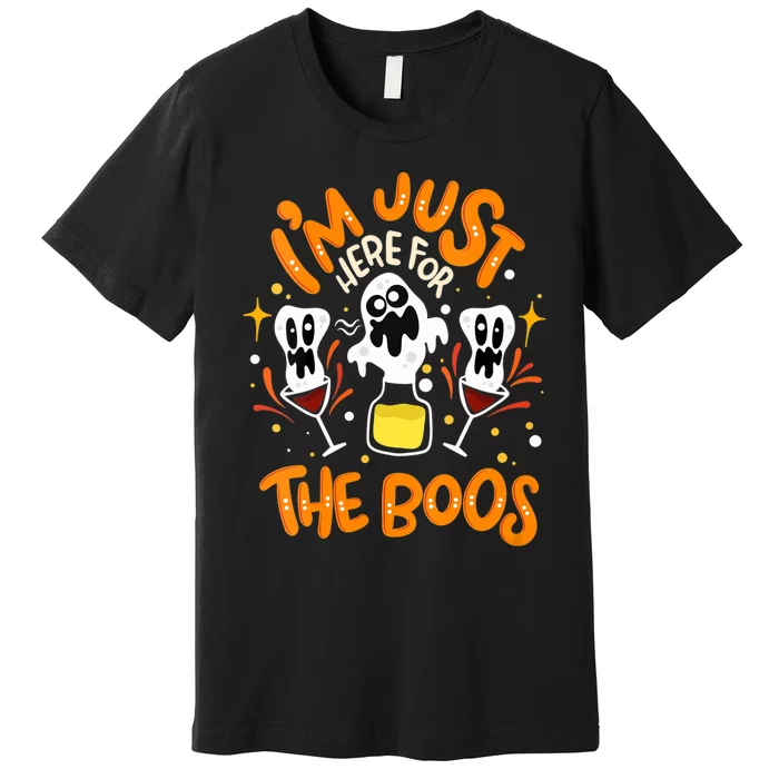 IM Just Here For The Boos Halloween Booze Pun Premium T-Shirt