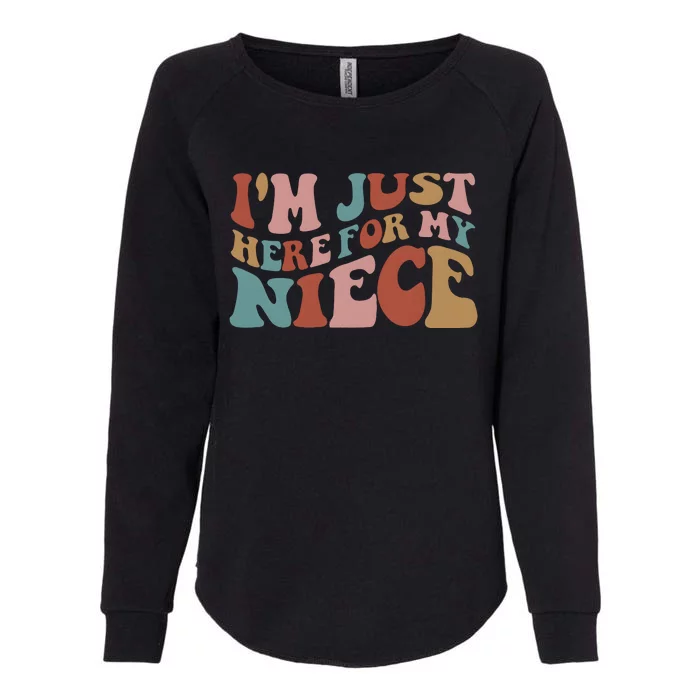 I’M Just Here For My Niece Womens California Wash Sweatshirt