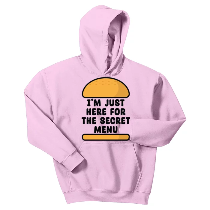 Im Just Here For The Secret U Novelty Word Design Gift Kids Hoodie