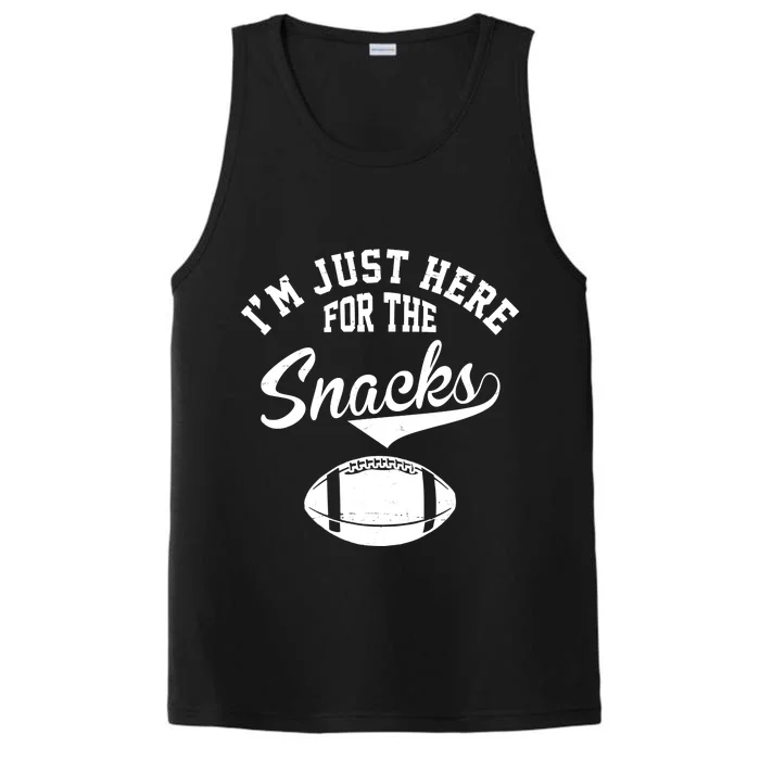 I'm Just Here For The Snacks Funny Football Performance Tank