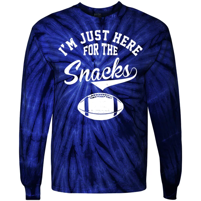 I'm Just Here For The Snacks Funny Football Tie-Dye Long Sleeve Shirt