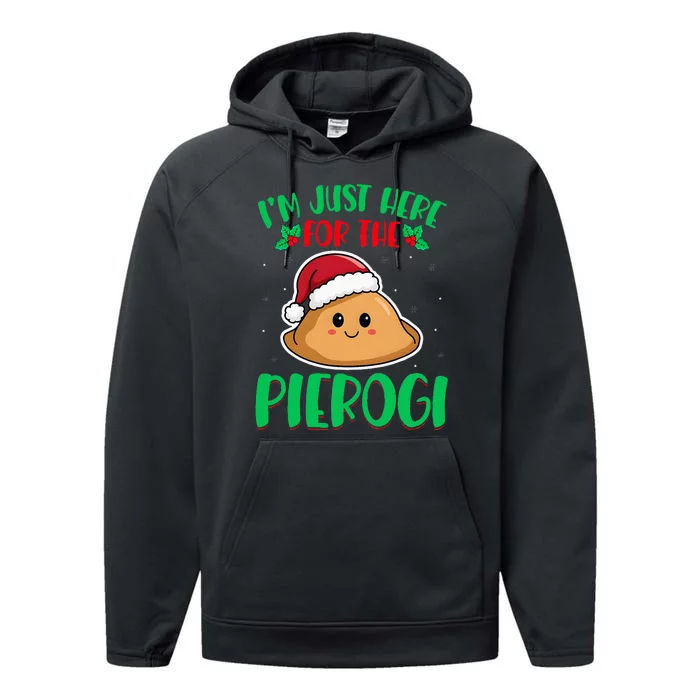 IM Just Here For The Pierogi Polish Pierogi Christmas Performance Fleece Hoodie