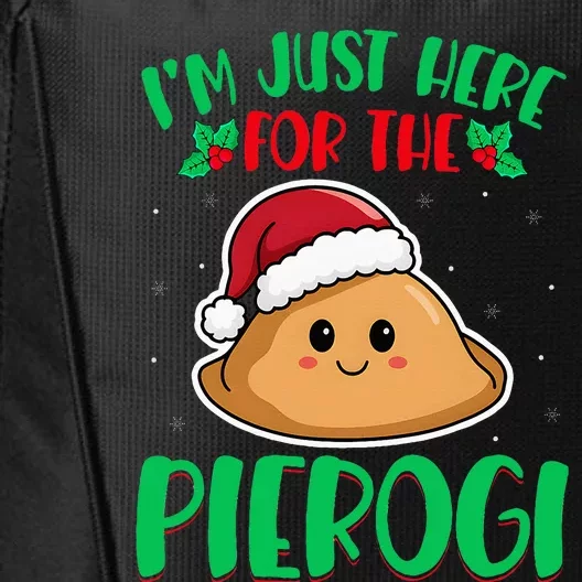 IM Just Here For The Pierogi Polish Pierogi Christmas City Backpack